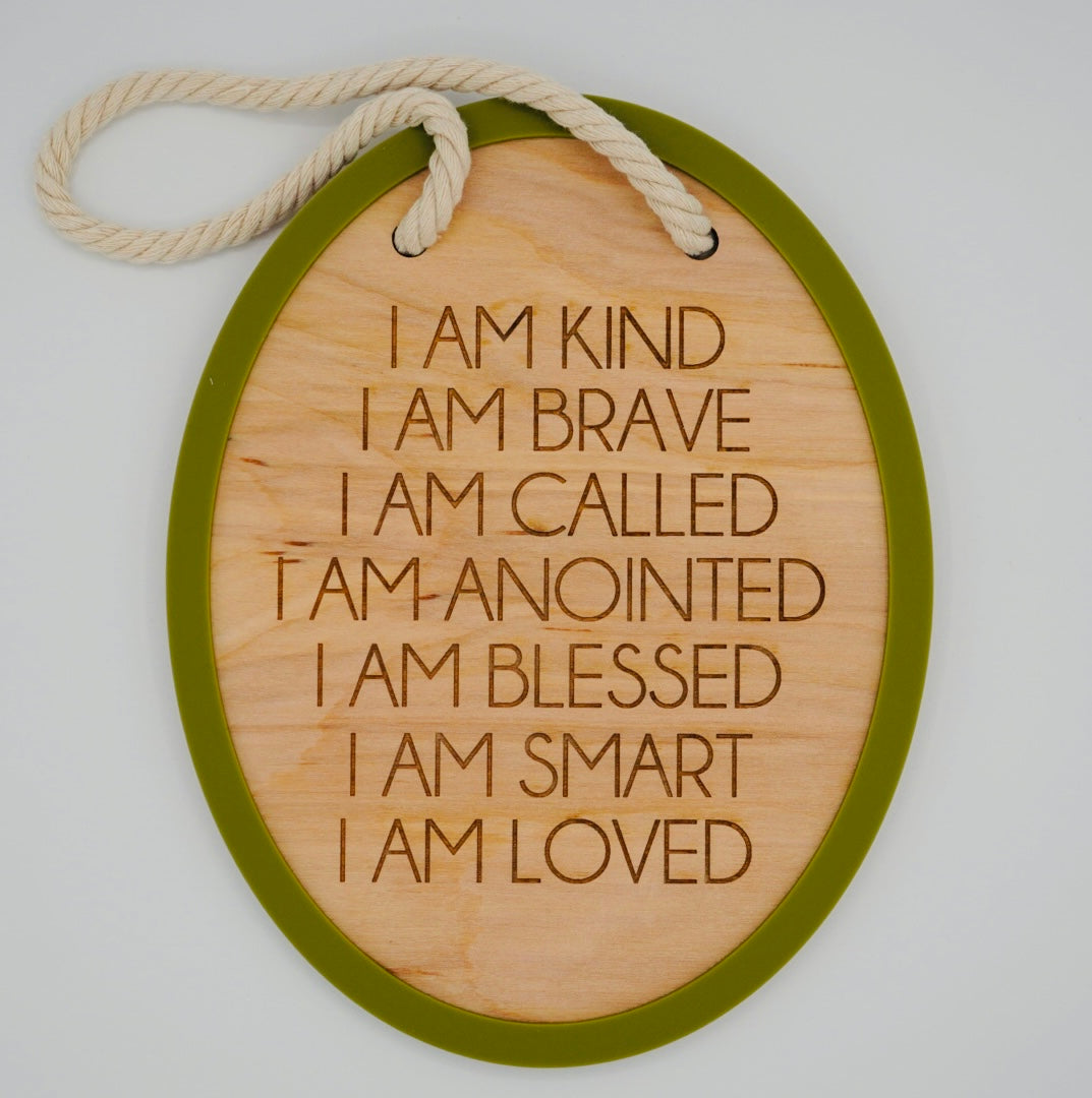 I Am - Wood Sign