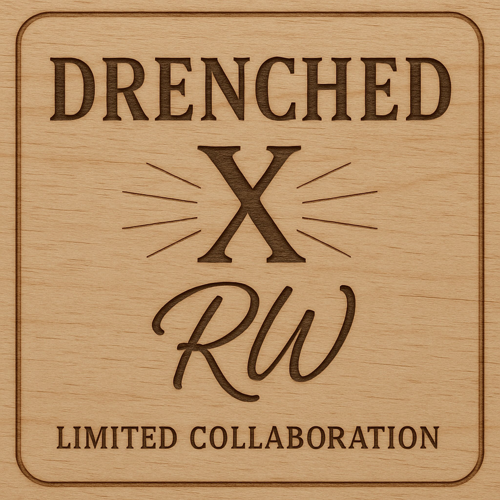 DRENCHED X RW Collab