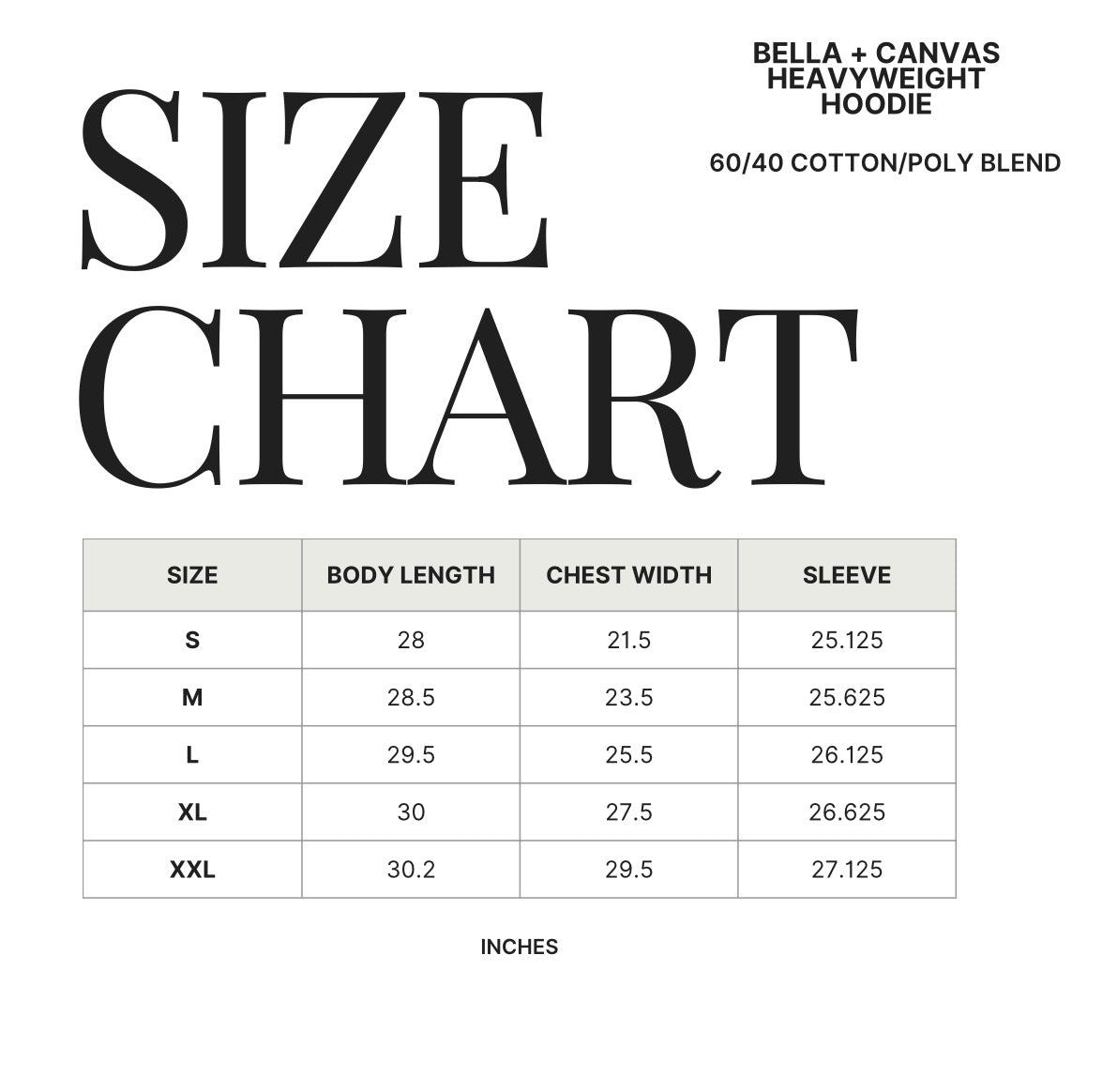 A size chart graphic for the Bella + Canvas Heavyweight Hoodie, showing a table with sizes S through XXL, body length in inches, chest width, and sleeve.