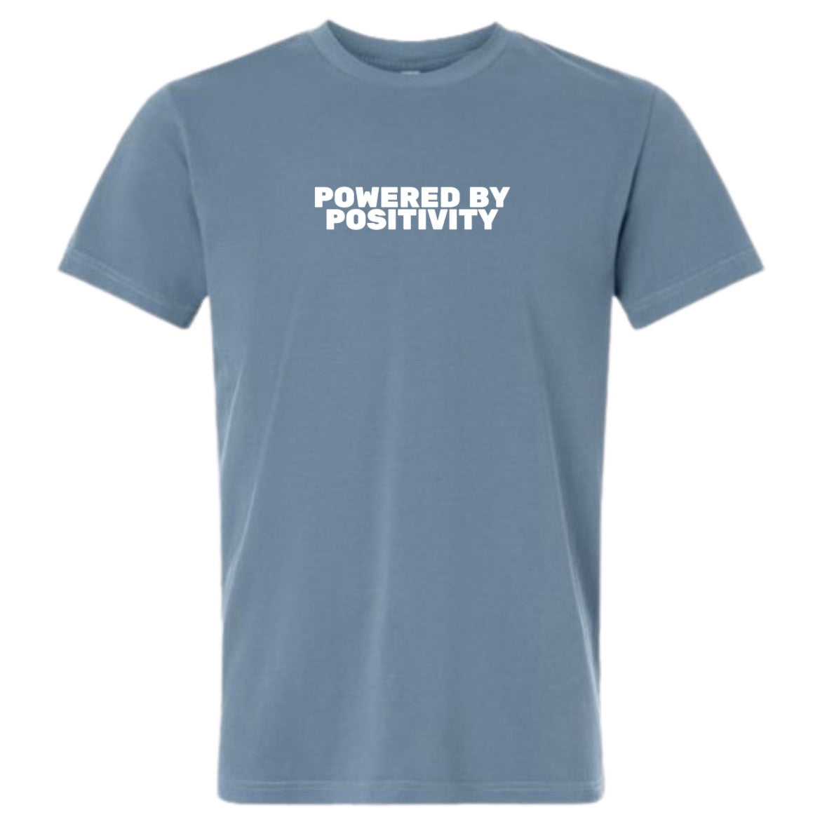 Powered by Positivity Tee
