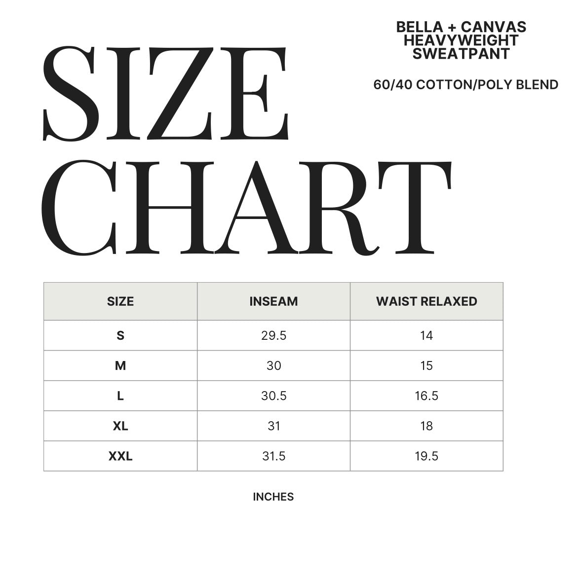 A size chart graphic for Bella + Canvas Heavyweight Sweatpant, showing measurements in inches for sizes S through XXL.