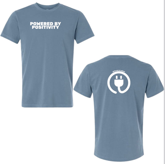 Powered by Positivity Tee