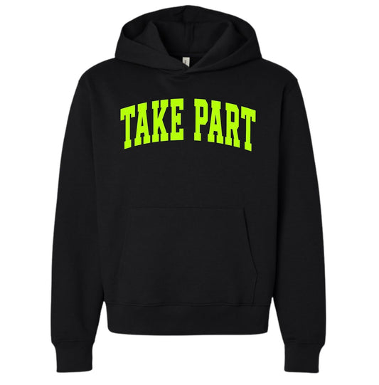 A black pullover hoodie with 'TAKE PART' printed in a bright neon yellow-green arched font across the chest, shown against a plain white background.