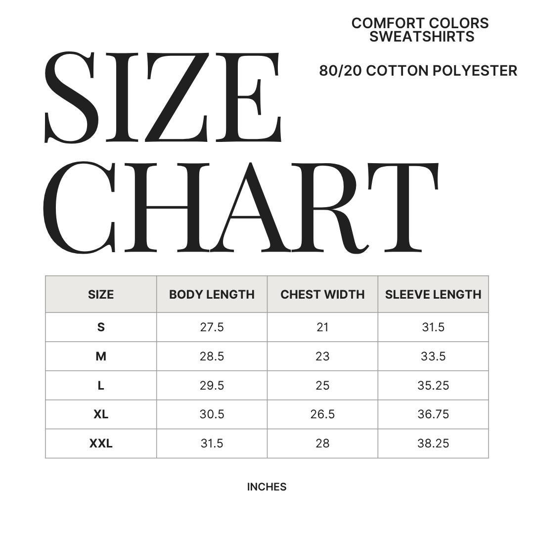 Size Chart Comfort Colors Sweatshirts